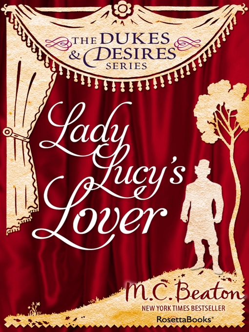 Title details for Lady Lucy's Lover by M. C. Beaton - Available